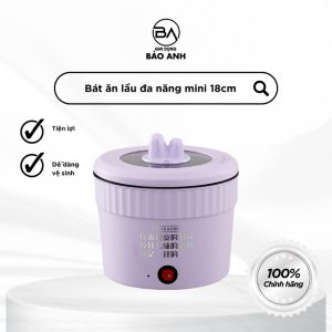 [HÀNG CAO CẤP] Bát ăn lẩu đa năng mini 18cm có 2 chế độ mạnh-yếu.BẢO ANH BH 12 THÁNG